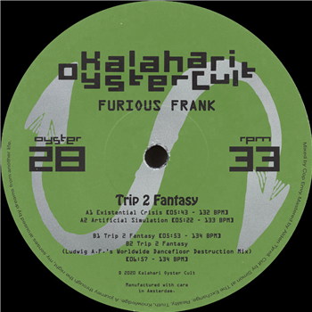 Furious Frank - Trip 2 Fantasy w/ Ludwig A.F. Remix - Kalahari Oyster Cult 