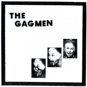 The Gagmen (Aaron Dilloway, Nate Young, Joachim Nordwall, Andrew W.K) - The Gagmen (White Vinyl) - Ideal Recordings