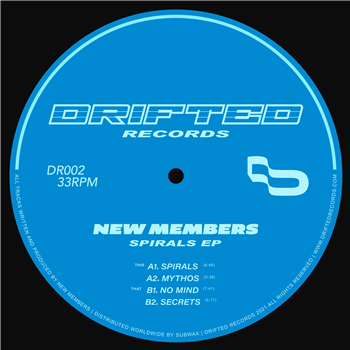 New Members - Spirals EP - Drifted Records