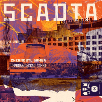 SCADTA - Chernobyl Samba - Kaputt.wav