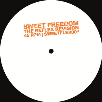 Sweet Freedom (The Reflex Revision) - White Label