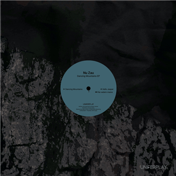 Nu Zau - Dancing Mountains EP - Underplay