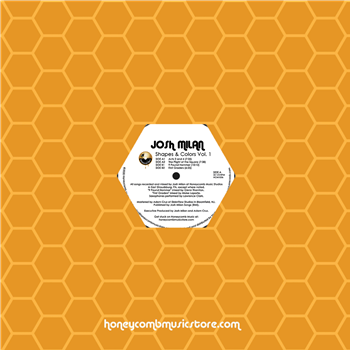 Josh Milan - Shapes & Colors Vol.1 - Honeycomb Music