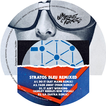 Smoove & Turrell - Stratos Bleu Remixed - VA - Jalapeno Records