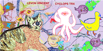 Levon Vincent - Cyclops Track - Novel Sound