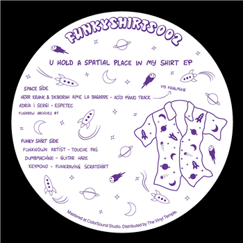 Various Artists - U Hold A Spatial Place In My Shirt EP - Funky Shirts Records