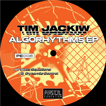 Tim Jackiw - Algorhythms EP - Physical Education