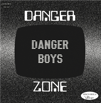 Danger Boys - Danger Zone 7" - Periodica Records