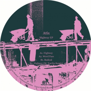 Atix - Highway EP - Tripalium Rave Series