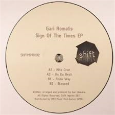Gari Romalis - Sign Of The Times EP - Shift Imprint