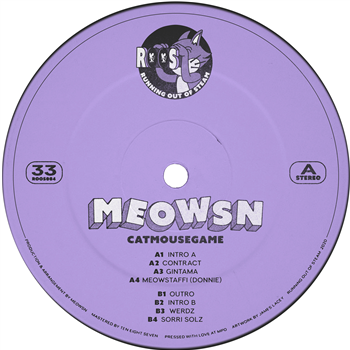Meowsn - Catmousegame EP - RUNNING OUT OF STEAM Meowsn - Catmousegame EP - RUNNING OUT OF STEAM