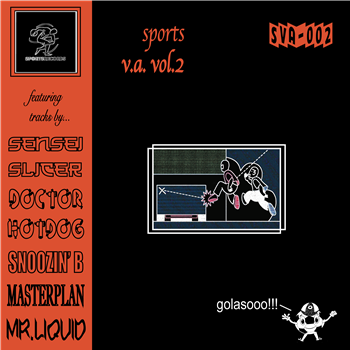 Sensei Slicer, Doctor Hotdog, Snoozin B, Masterplan, Mr. Liquid - Sports Various Artists 02 - Sports Records