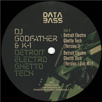 DJ Godfather & K-1 - Detroit Electro Ghetto Tech - Databass Records