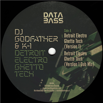 DJ Godfather & K-1 - Detroit Electro Ghetto Tech - Databass Records DJ Godfather & K-1 - Detroit Electro Ghetto Tech - Databass Records