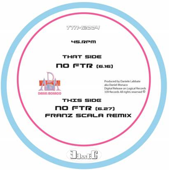 DANIEL MONACO - No Ftr / Franz Scala Rmx - 339 Records