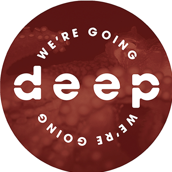 Various Artists - Volume 2 - Were Going Deep Various Artists - Volume 2 - Were Going Deep