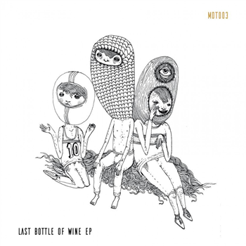 Sonohat - Last Bottle Of Wine EP - Midas Touch Sonohat - Last Bottle Of Wine EP - Midas Touch
