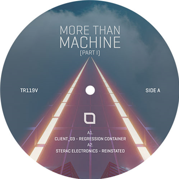 Client_03 / Sterac Electronics / The Advent & Zein Ferreira / Christian Smith - More Than Machine (Part 1) - TRONIC
