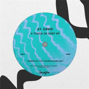 ST DAVID - A Touch Of Deep EP - Imogen