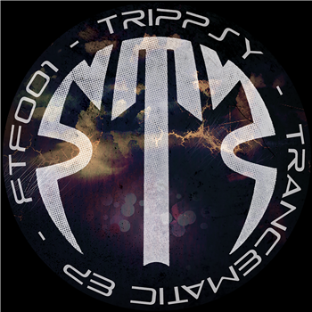 Trippsy - Trancematic EP - FTF Records