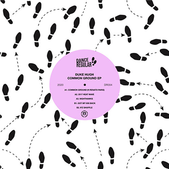 Duke Hugh - Common Ground EP - Dance Regular Recordings Duke Hugh - Common Ground EP - Dance Regular Recordings