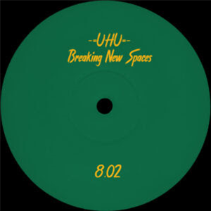 -=UHU=- - Breaking New Spaces - Partout