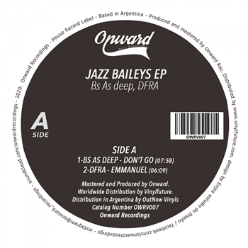 Bs As deep / DFRA - Jazz Baileys Ep - Onward