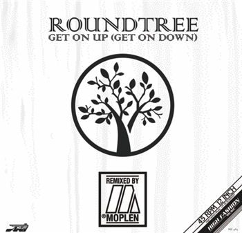ROUNDTREE - GET ON UP (GET ON DOWN)  - High Fashion Music