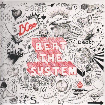 BCee - Beat The System LP + CD - Spearhead