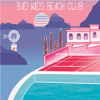 Seb Hall, Jesse Sizmo, Camilo Miranda - Bad Kids Beach Club - Lips & Rhythm Records