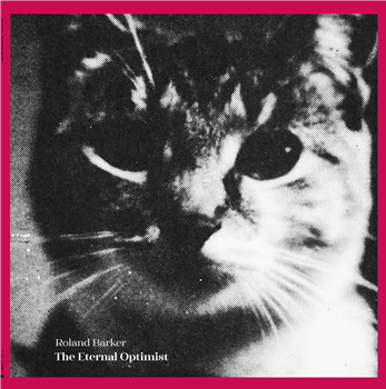Roland Barker - The Eternal Optimist - Orbeatize