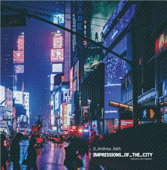 Dana Andrew Rath - Impressions Of The City - Orbeatize