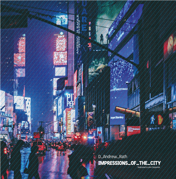 Dana Andrew Rath - Impressions Of The City - Orbeatize Dana Andrew Rath - Impressions Of The City - Orbeatize