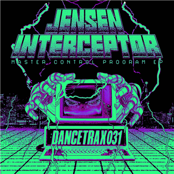 Jensen Interceptor ft DJ Deeon - Master Control Program EP - Dance Trax