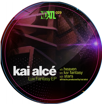 Kai Alcé - Luv Fantasy EP - NDATL Muzik
