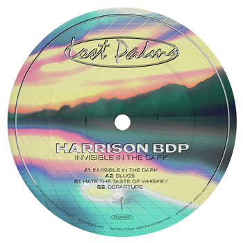 Harrison BDP - Invisible In The Dark EP - Lost Palms