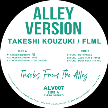Takeshi Kouzuki / FLML - TRACKS FROM THE ALLEY - Alley Version