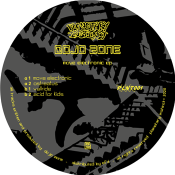 Dojo Zone - Move Electronic EP - Planetary Instinct Dojo Zone - Move Electronic EP - Planetary Instinct