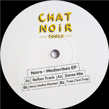 Noiro - Medievibes EP - Chat Noir Tools Noiro - Medievibes EP - Chat Noir Tools