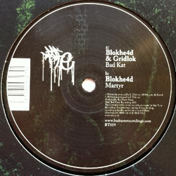 Blokhe4d & Gridlok - Bad Taste Recordings