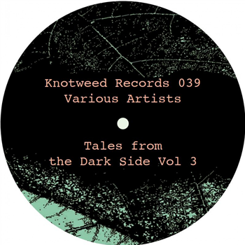 Various Artists - Tales From The Dark Side Vol 3 - Knotweed Records