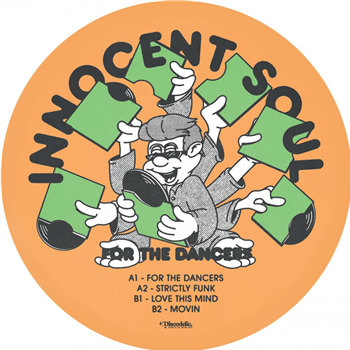 Innocent Soul - For The Dancers - Discodelic Records