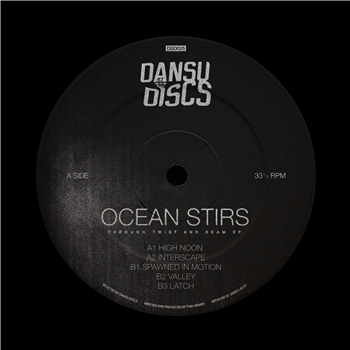 Ocean Stirs - Through Twist and Seam EP - Dansu Discs