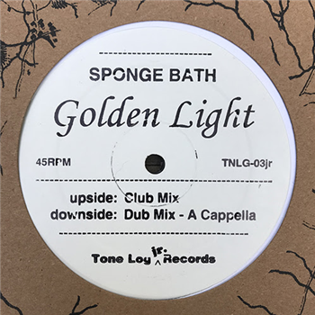Sponge Bath - Golden Light - Tone Log Records Jr.