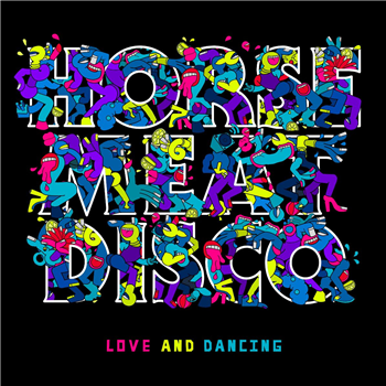 Horse Meat Disco - Love & Dancing - Glitterbox Recordings / Defected
