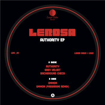 Lerosa - Authority EP - Lunar Disko Records