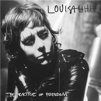 Louisahhh - The Practice of Freedom - HE.SHE.THEY.