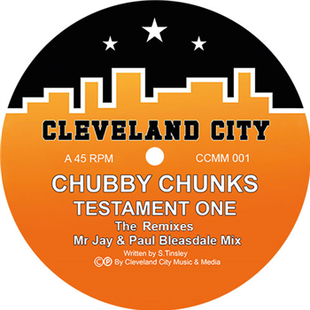 Chubby Chunks - Testament One 2021 Remixes - Cleveland City