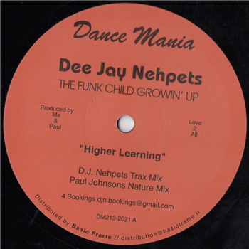 Dee Jay Nehpets - The Funk Child Growin Up - DANCE MANIA RECORDS