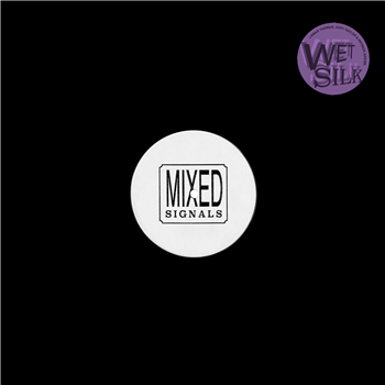 WET SILK - S/T - MIXED SIGNALS WET SILK - S/T - MIXED SIGNALS